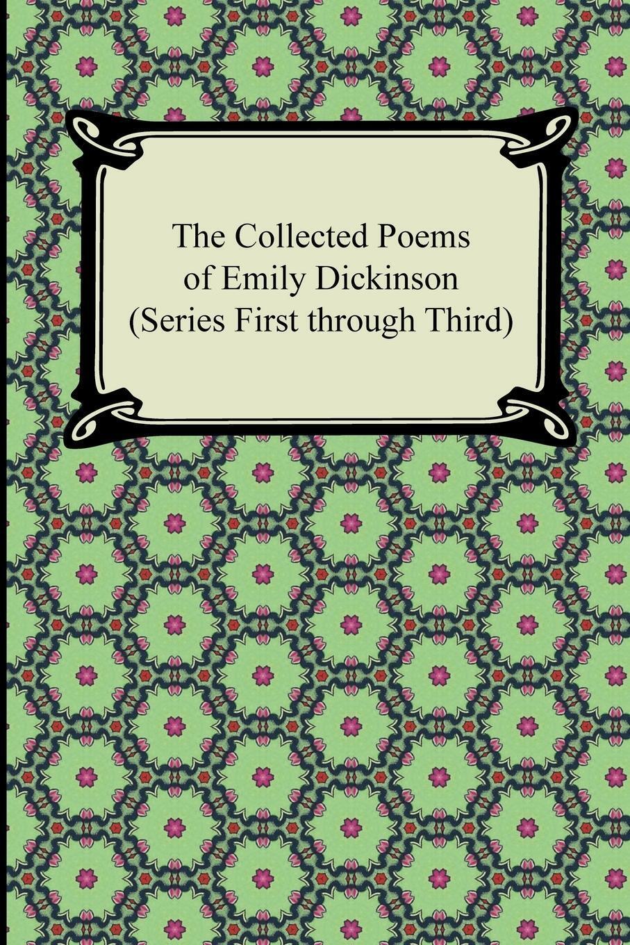 Thumbnail - The Collected Poems Of Emily Dickinson (series First Through Third) |