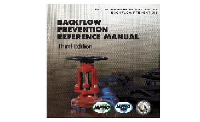 Backflow Prevention Manual 3rd Edition by International Association of ...