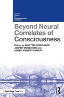 Morten Overgaard (U. A.) | Beyond Neural Correlates Of Consciousness | Buch