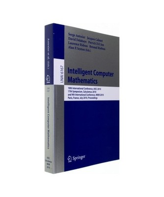 Intelligent Computer Mathematics: 10th International Conference, AISC 2010, 17th