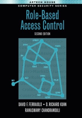 ROLE-BASED ACCESS CONTROL, SECOND EDITION By David F. Ferraiolo **BRAND NEW**