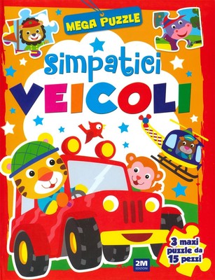 Simpatici veicoli. Mega puzzle (Gebundene Ausgabe)