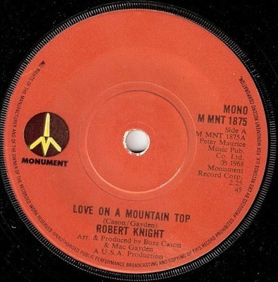 Robert Knight - Love On A Mountain Top - (M MNT 1875)- (7'', Single, Mono, RE)