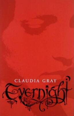 Evernight (Evernight, Book 1) - Paperback By Gray, Claudia - GOOD