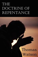 Thomas Jr. Watson | the Doctrine of Repentance | Taschenbuch | Englisch (2012)