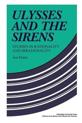 Jon Elster Ulysses and the Sirens (Taschenbuch)