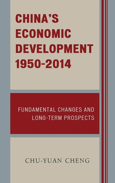 Chu-Yuan Cheng | China's Economic Development, 1950-2014 | Buch | Englisch-image