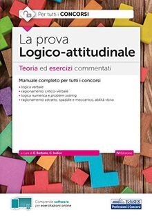 La prova Logico-attitudinale: Teoria ed esercizi comment... | Buch | Zustand gut