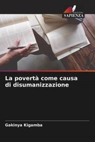 Gakinya Kigamba | La Povertà Come Causa Di Disumanizzazione | Taschenbuch (2022)
