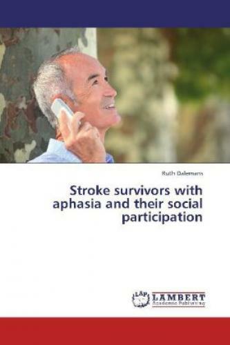Thumbnail - Stroke Survivors With Aphasia And Their Social Participation 2042