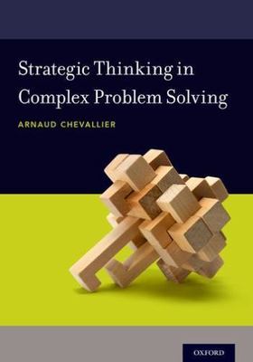 Strategic Thinking in Complex Problem Solving by Chevallier, Arnaud paperback Bo