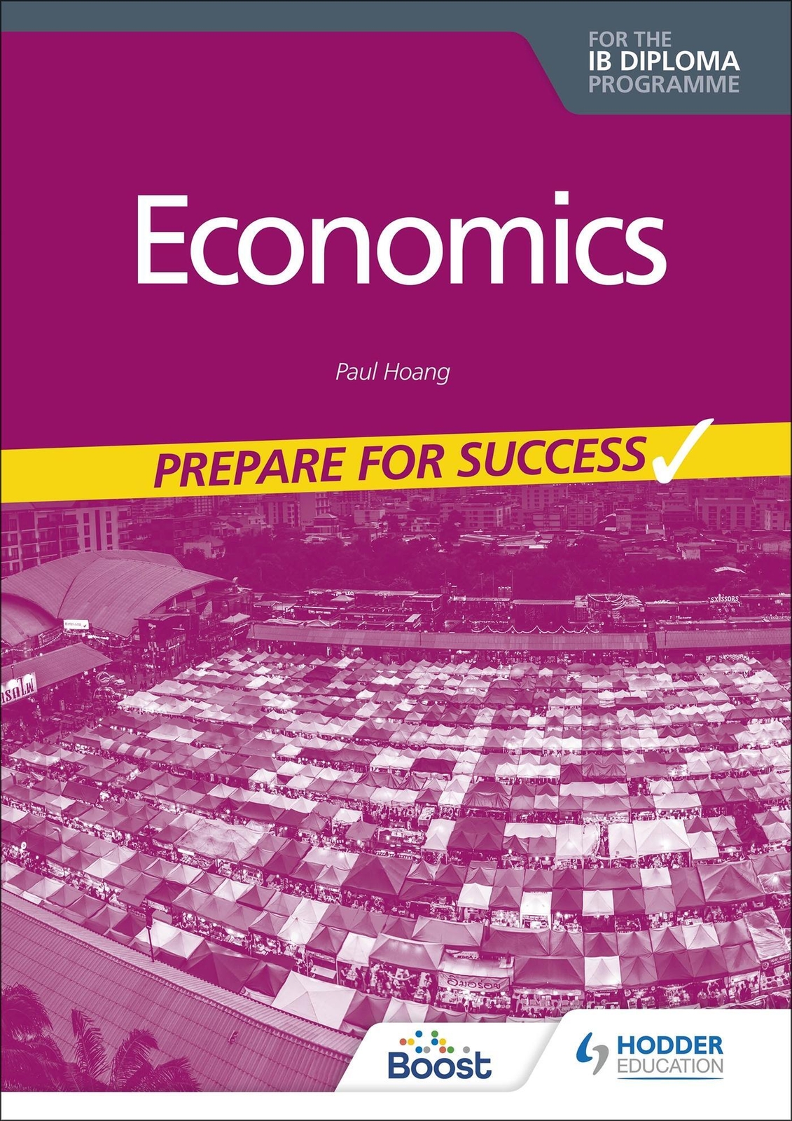 Thumbnail - Paul Hoang | Prepare For Success: Economics For The Ib Diploma |