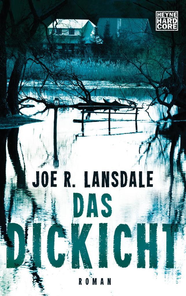 Thumbnail - Das Dickicht | Joe R. Lansdale | Deutsch | The Thicket
