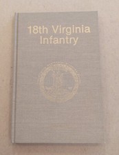 18th Virginia Infantry - Howard Regimental Series - Robertson - Second Edition