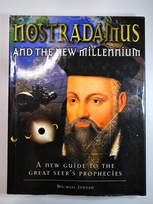 NOSTRADAMUS and the New Millenium by Michael Jordan - Hardcover