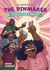 In Search of the Pinmaker: A Fantasy Pin World Adventure by B... - 9781524880729