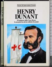 HENRY DUNANT. AA.VV. ELLE DI CI.