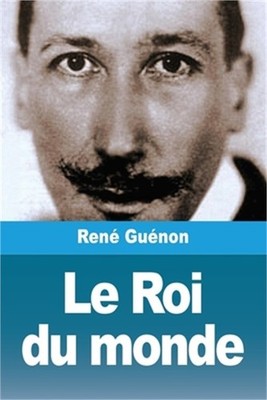 Le Roi du monde (Paperback or Softback)