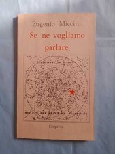 Miccini se ne vogliamo parlare empiria 1978  1 ed 650 esemplari perfetto