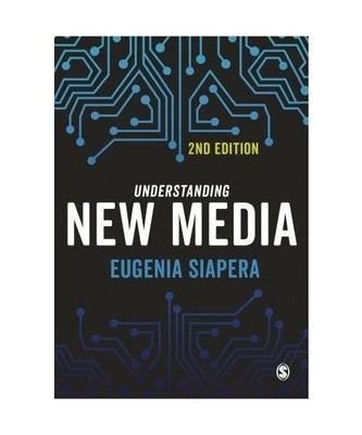 Understanding New Media, Eugenia Siapera