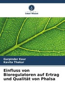 Gurpinder Kaur (U. A.) | Einfluss Von Bioregulatoren Auf Ertrag Und QualitäT...