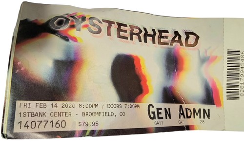 OYSTERHEAD Ticket Stub Anastasio, Claypool, Copeland Reunion 2/14/20, Denver CO - Picture 1 of 3