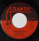 LED ZEPPELIN: Immigrant Song / Hey, Hey, What Can I Do ATLANTIC 7" Single 45 RPM