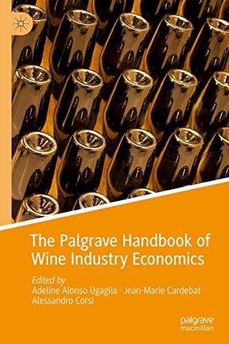 Palgrave Macmillan The Palgrave Handbook Of Wine Industry Economics - Image 2