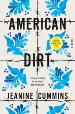 American Dirt (Oprah's Book Club): A Novel by Cummins, Jeanine