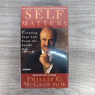 Self Matters : Creating Your Life from the Inside Out by Phil McGraw (2001,...