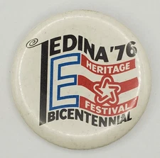 Vintage 1976 Edina MN Heritage Festival Bicentennial Pinback Button Minnesota