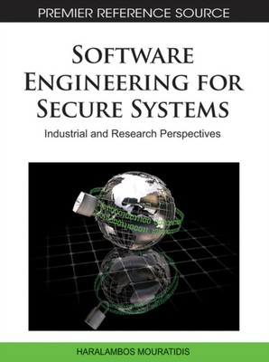 Mouratidis - Software Engineering for Secure Systems  Industrial and R - X555z