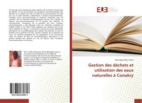 Gestion Des DéChets Et Utilisation Des Eaux Naturelles à Conakry Maningbè Kaba T