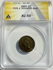 1860 Indian Head Cent - Type 2 Rounded Bust - ANACS AU50