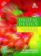 Digital Design: With Introduction to Verilog HDL by Mano, 6th ED. - Ciletti - Br