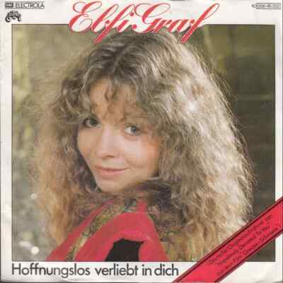 Elfi Graf Hoffnungslos Verliebt In Dich Vinyl Single 7inch NEAR MINT Aladin