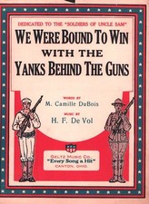 WWI 1919 We Were Bound To Win w/ Yanks Behind The Guns Geltz Music Canton Ohio