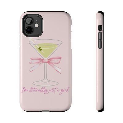 I'm Literally Just a Girl Martini Glass Phone Case
