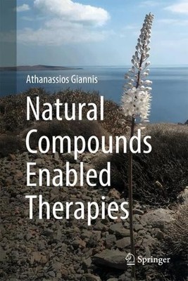 Natural Compounds Enabled Therapies - 9783031940231