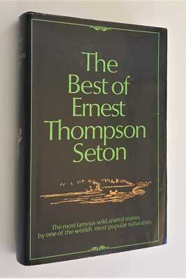 SETON The Best of Ernest Thompson Seton (1974)