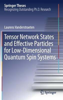 Tensor Network States and Effective Particles for Low-Dimensional Quantum Spin