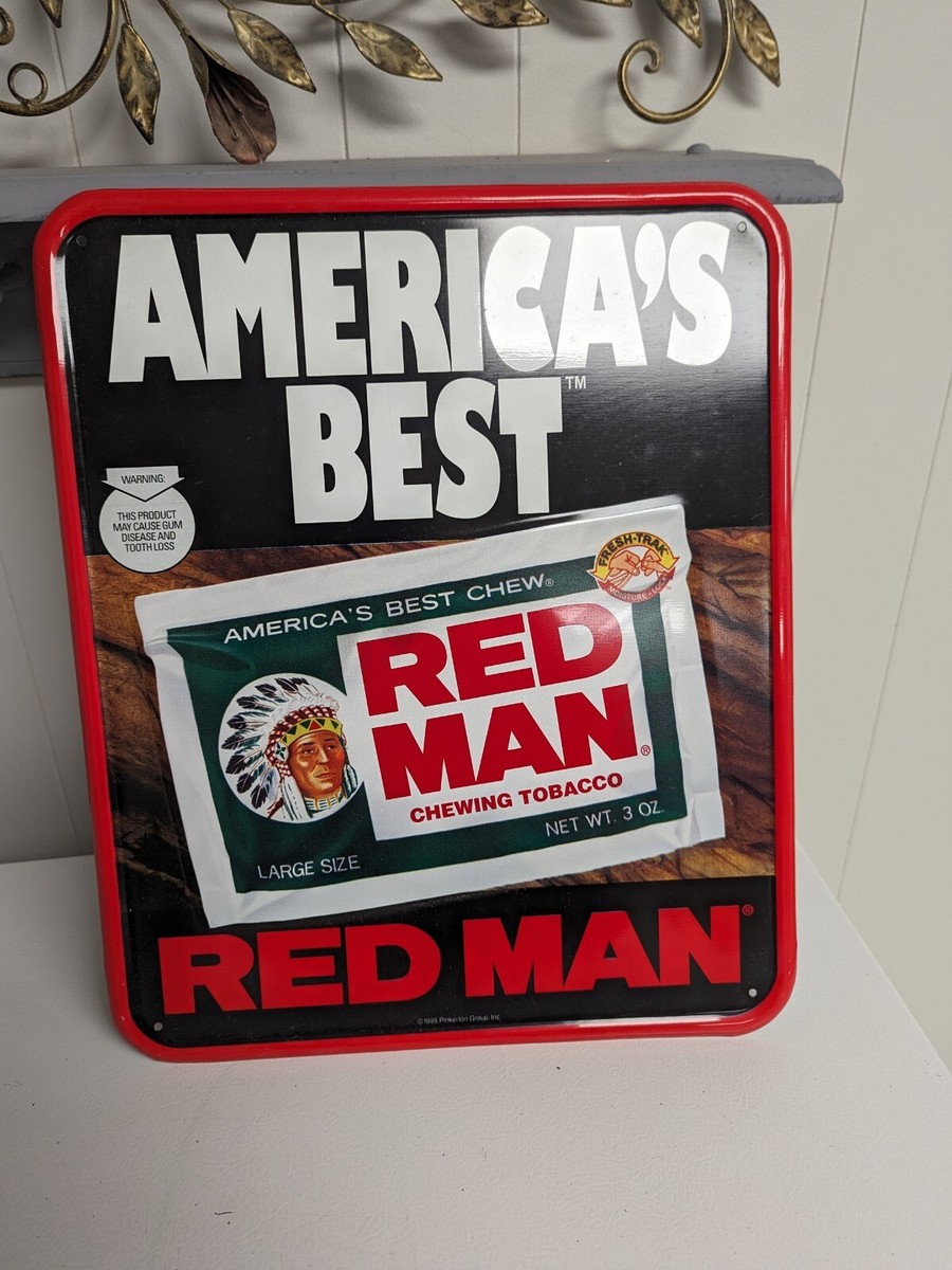 America's Best Red Man Chewing Tobacco Metal Sign-NOS-1995- 30 Years Old! -  MINT