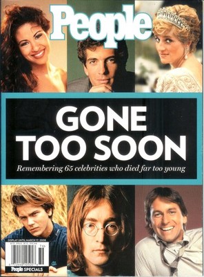 People: Gone Too Soon (Remembering 65 Celebrities who died far too young)