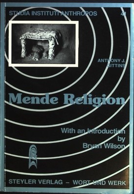 Mende Religion : Aspects of belief and thought in Sierra Leone. Anthropos Instit