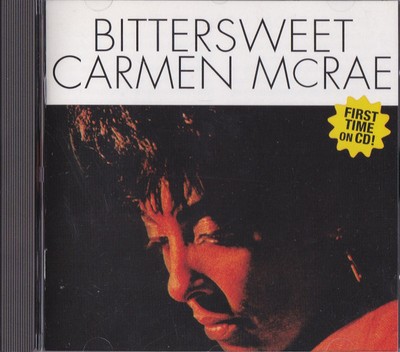 Carmen McRae - Bittersweet - (CD, Album, Reissue) (Very Good Plus (VG+))