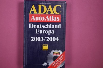 234143 ADAC AUTOATLAS DEUTSCHLAND, EUROPA 2003 2004 HC