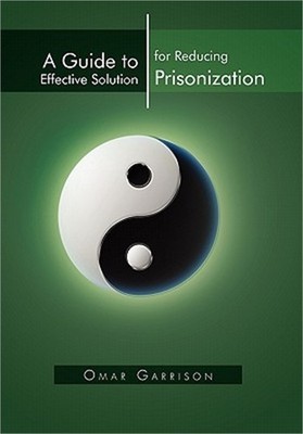 A Guide to Effective Solution for Reducing Prisonization (Paperback or Softback)