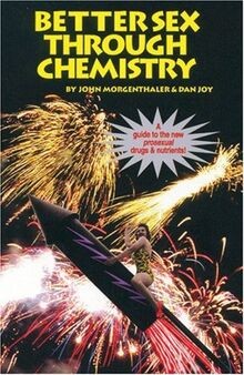 Better Sex Through Chemistry: A Guide to the New Prosexu... | Buch | Zustand gut