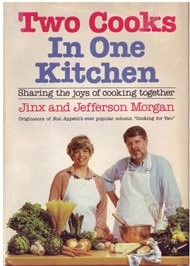TWO COOKS IN ONE KITCHEN By Jinx Morgan - Hardcover *Excellent Condition*