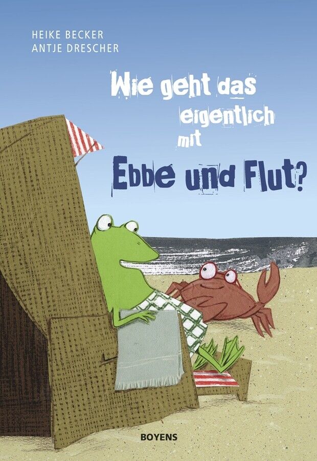 Thumbnail - Heike Becker; Antje Drescher / Wie Geht Das Eigentlich Mit Ebbe Und